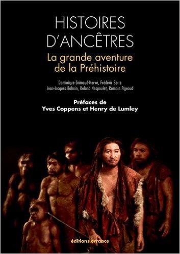 Histoires d'ancêtres : La grande aventures de la préhistoire