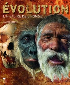 Evolution : L'histoire de l'homme